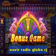 ouvir radio globo rj